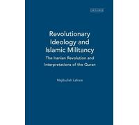 Najibullah Lafrai Revolutionary Ideology and Islamic Militanc (Copertina rigida)