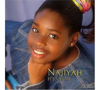 Najiyah - It's Just Me