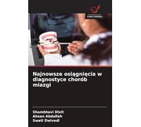 Najnowsze osi¿gni¿cia w diagnostyce chorób miazgi