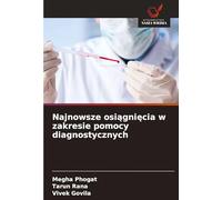 Najnowsze osi¿gni¿cia w zakresie pomocy diagnostycznych