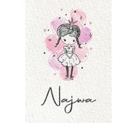 Najwa: Carnet de notes A5 | Prénom personnalisé Najwa | Cadeau d'anniversaire pour fille, femme, maman, copine, sœur ... | Petite princesse | 120 pages lignée, Petit Format A5 (14.8 x 21 cm)
