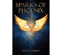 Najwa Zebian Sparks of Phoenix (Tascabile)