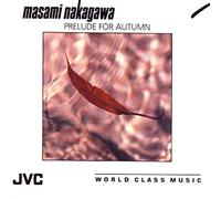 Nakagawa - Prelude for Autumn