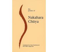 Nakahara Chuya The Poems of Nakahara Chuya (Tascabile)