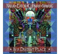 Nakai/Eaton/Clipman/Nawang - In A Distant Place