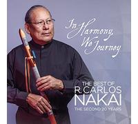 R. Carlos Nakai In Harmony, We Journey - Best of R. Carlos Nakai: The Secon (CD)