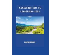 NAKASENDO GUÍA DE SENDERISMO 2025