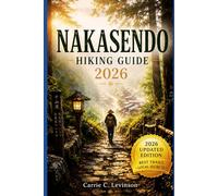 NAKASENDO HIKING Guide 2026