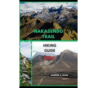 NAKASENDO TRAIL HIKING GUIDE 2025