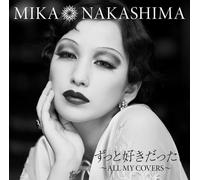 Nakashima, Mika - All My Covers