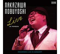 Nakazawa Nobuyoshi Live!