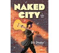 Naked City: A Graphic Novel