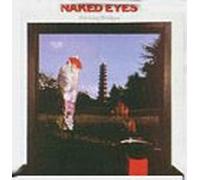 NAKED EYES - Burning Bridges