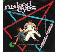 Naked Eyes - Promises, Promises