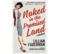 Lillian Faderman Naked in the Promised Land (Tascabile)
