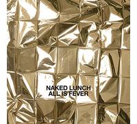 Naked Lunch - All Is Fever
