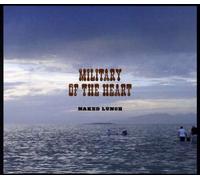 Naked Lunch - Military of the Heart