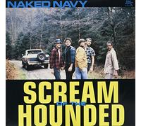 Naked Navy - Scream of the Hounded