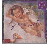 Naked Planet - Can't Please Everybody (UK Import)