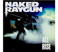 Naked Raygun - All Rise