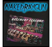 Naked Raygun - Basement Screams