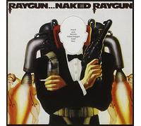 Naked Raygun - Raygun...Naked Raygun