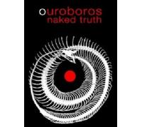 Naked Truth - Ouroboros