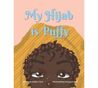 Nakia L Cook My Hijab is Puffy (Tascabile)