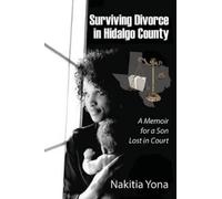 Nakitia Yona Surviving Divorce in Hidalgo County (Tascabile)