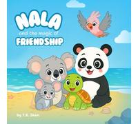 Nala and the Magic of Friendship