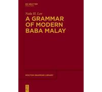 Nala H. Lee A Grammar of Modern Baba Malay (Tascabile)