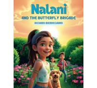 Nalani and the Butterfly Brigade: The Power of Young Voices: 2
