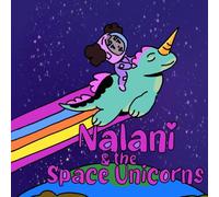 Nalani & the Space Unicorns
