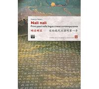Nali nali. Primi passi nella lingua cinese contemporanea