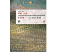 Nali nali. Primi passi nella lingua cinese contemporanea - 2021 -