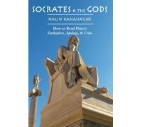 Nalin Ranasingh Socrates and the Gods - How to Read Plato`s E (Copertina rigida)