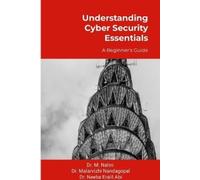 Nalini M Malarvizhi Nandagopal Neeba Understanding Cyber Security (Tascabile)
