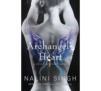 Nalini Singh Archangel's Heart (Tascabile) Guild Hunter Series