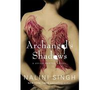 Nalini Singh Archangel's Shadows (Tascabile) Guild Hunter Series