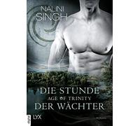 Nalini Singh Pat Age of Trinity - Die Stunde der Wächter (Psy Change (Tascabile)