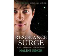 Nalini Singh Resonance Surge (Copertina rigida) Psy-Changeling Trinity Series