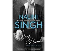 Nalini Singh Rock Hard (Tascabile) Rock Kiss