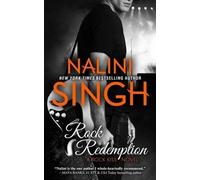 Nalini Singh Rock Redemption (Tascabile) Rock Kiss
