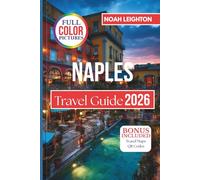 NALPES Travel Guide: Tasting and Walking Among Festivals, Neighborhood Markets, and Living History While Journeying Into the Heartbeat of a Place