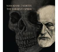 Nam-Khar/Vortex The Sarajevo Spiral (CD)