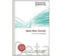 Nam Wan Tunnel: Tunnel, Stonecutters Bridge