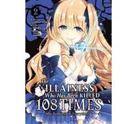 Namakura The Villainess Who Has Been Killed 108 Times: She Remembers (Tascabile)