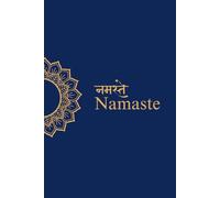 Namaste: Namaste - 100 Page Lined Notebook Journal | Perfect for Meditation, Yoga & Mindfulness