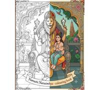 Namaste Narasimhya Colouring Book: Namaste Narasimhya: Unleash Your Devotion through Divine Colour