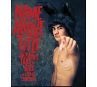 Name Above Title and Other Tales of Woe by Carlos Conceição (Blu-ray)